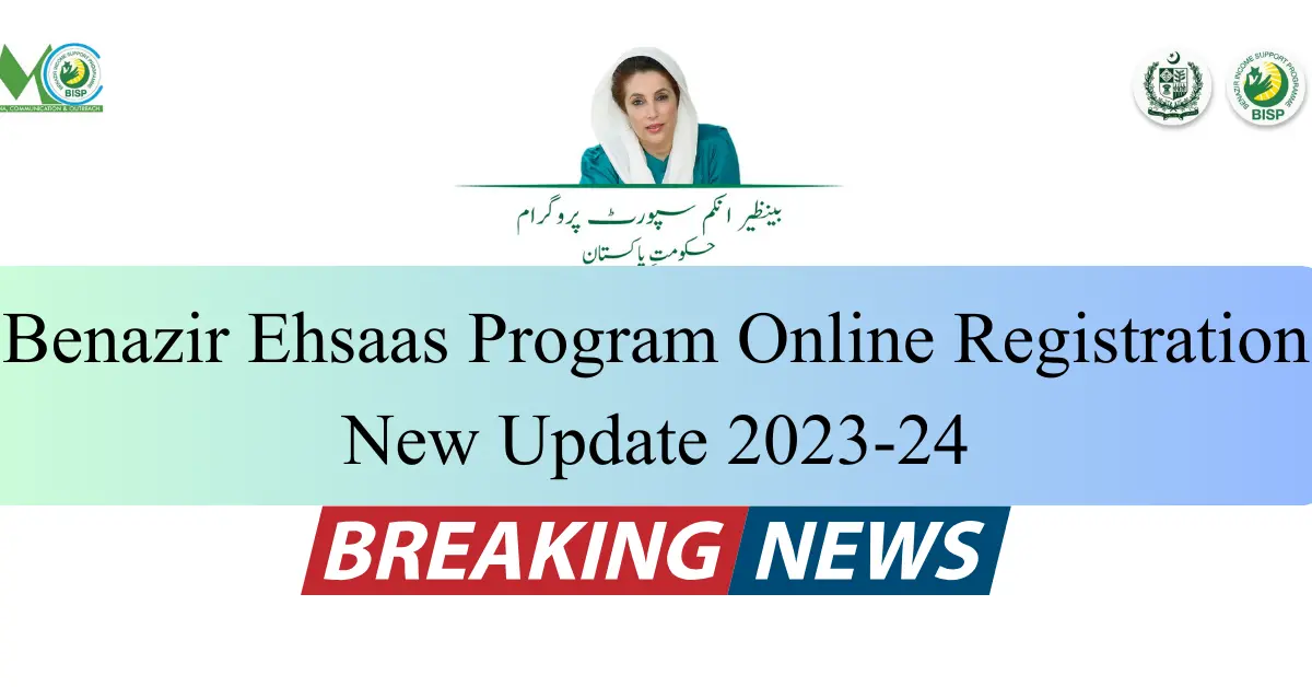 Benazir Ehsaas Program Online Registration New Update 2023-24